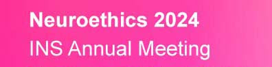 Neuroethics 2024 INS Annual Meeting - Baltimore Fabric Conference Poster