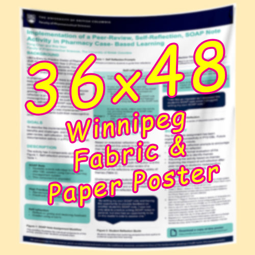 Winnipeg Paper & Fabric Conference Poster Printing 36x48 from $70