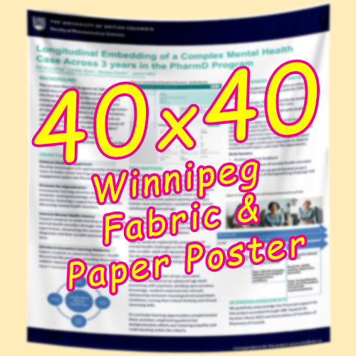 Winnipeg Paper & Fabric Conference Poster Printing 40x40 from $80