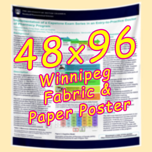 Winnipeg Paper & Fabric Conference Poster Printing 48x96 from $170