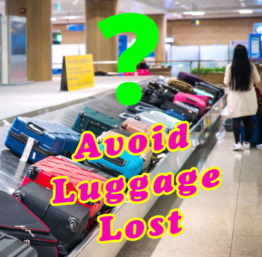 b- Avoid Airline Lost Luggage