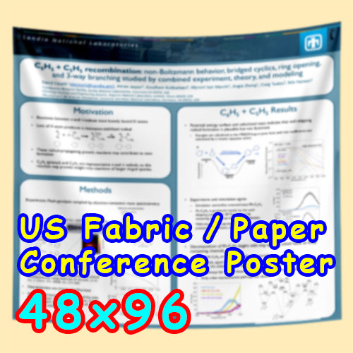 US Scientific Conference Poster, Cheapest US FABRIC / Paper Poster (48x96)