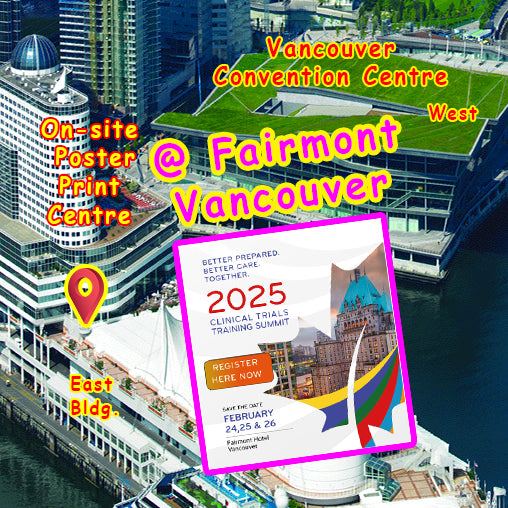 Clinical Trials 2025 Vancouver Reserach Poster printing