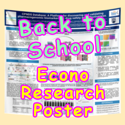ECONO Back to school Poster Promo - ECONO Paper Research Poster (ECONO Paper 36x48 from $30)