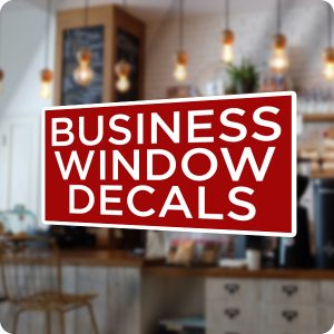 Business / Window Sticker – posterandsign