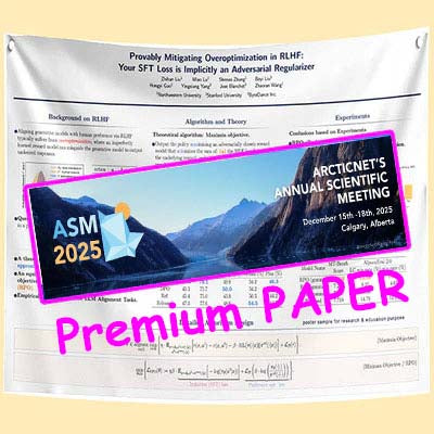 ArcticNet ASM 2025 Calgary Conference Premium PAPER Poster 36x48 ($70+tax)