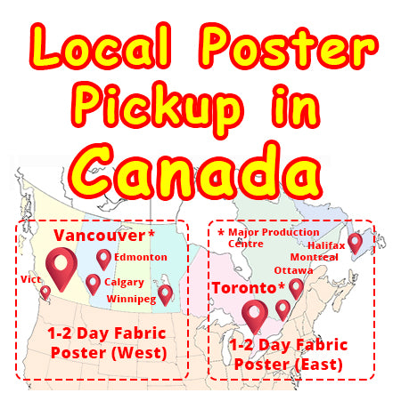 9 Poster Pickup Centre in Canada Downtown - Toronto, Ottawa, Montreal, Calgary, Edmonton, Halifax, Winnipeg, Victoria and Vancouver