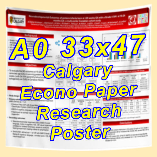 Cheapest Econo Research Poster Printing in Calgary (A0 33x47 Medium Wt. Poster Paper) from $40