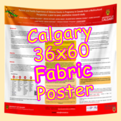 Cheapest Advance Order Fabric Research Poster Printing in Calgary 36x60 from $90
