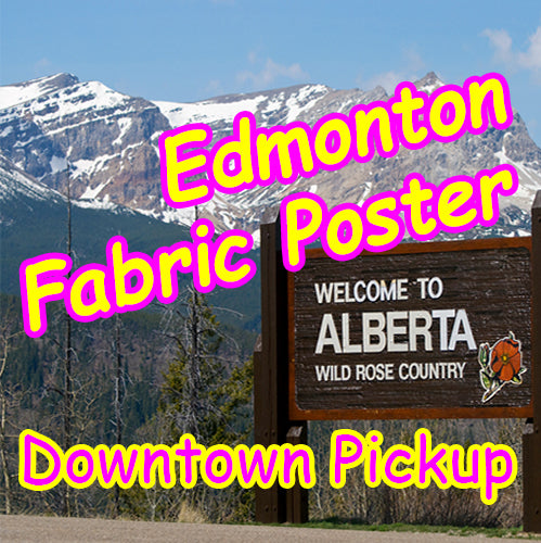 Edmonton Fabric Poster - Downtown Pickup